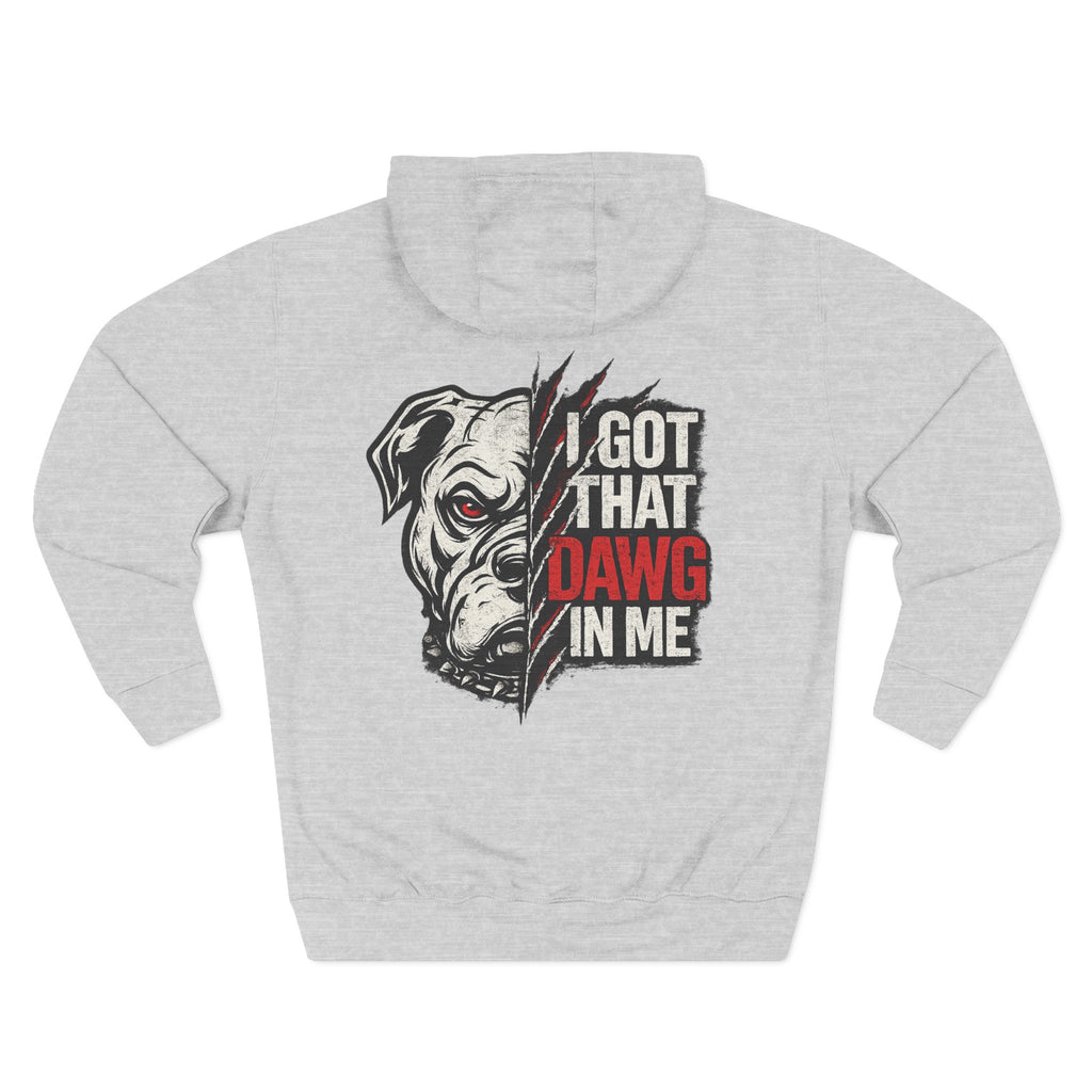 Dawg Life Hoodie — "I Got That Dawg In Me" Graphic Pullover