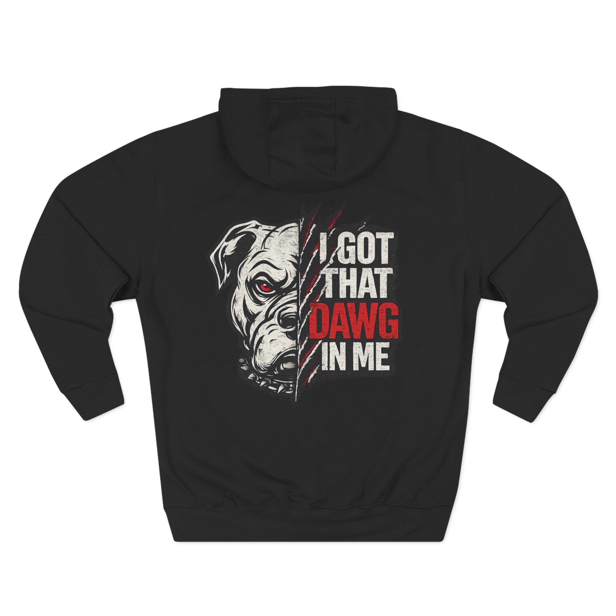 Dawg Life Hoodie — "I Got That Dawg In Me" Graphic Pullover